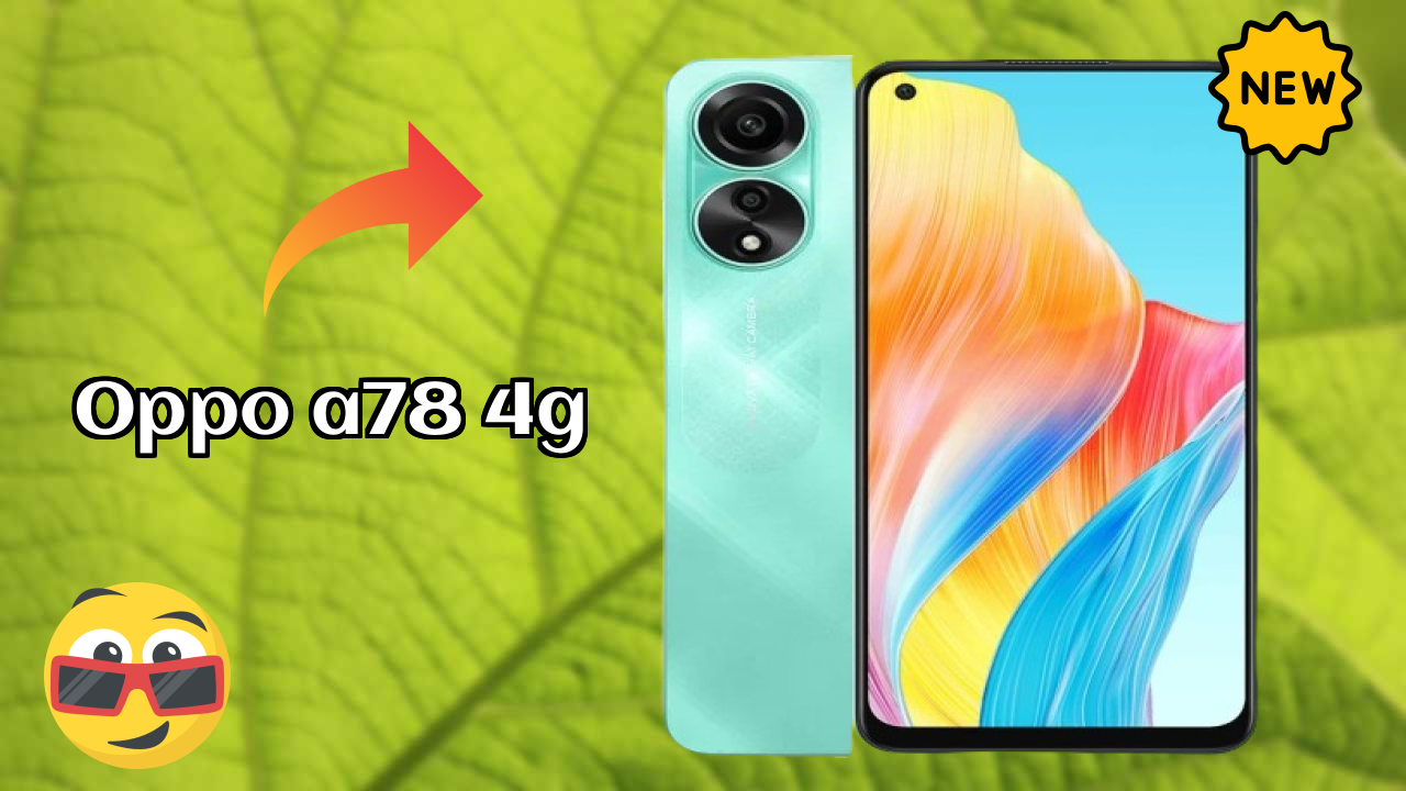 OPPO A78 4G RAM Review: 8 GB RAM Multitasking Tested