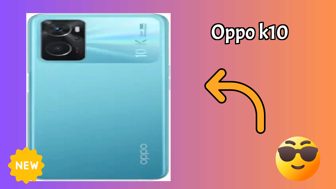 OPPO K10 vs Samsung: Which Should You Choose?
